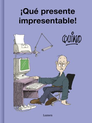 cover image of ¡Qué presente impresentable!